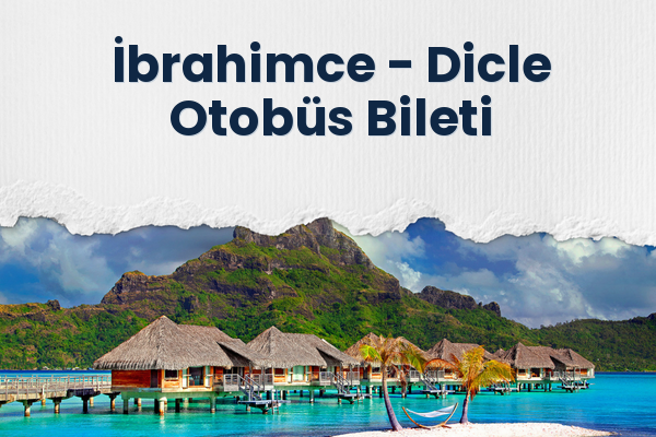 İbrahimce → Dicle Otobüs Bileti
