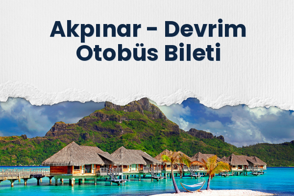 Akpınar → Devrim Otobüs Bileti