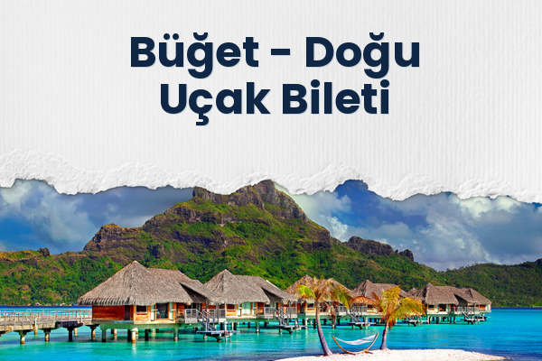 Büğet → Doğu Uçak Bileti
