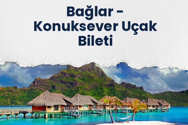 Bağlar → Konuksever Uçak Bileti