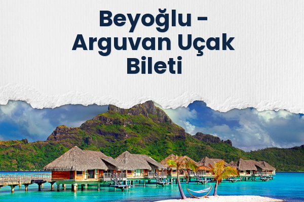 Beyoğlu → Arguvan Uçak Bileti