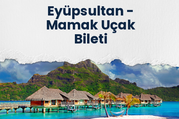 Eyüpsultan → Mamak Uçak Bileti