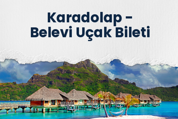 Karadolap → Belevi Uçak Bileti