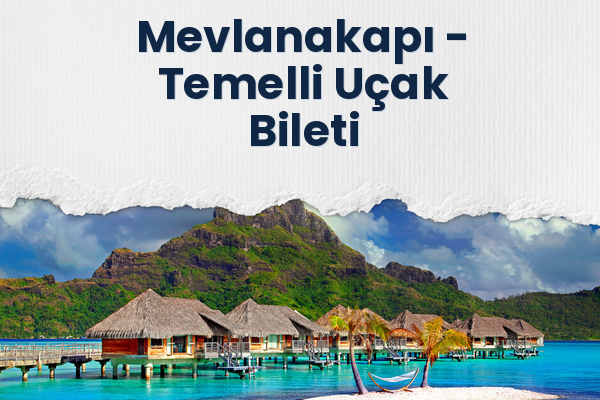 Mevlanakapı → Temelli Uçak Bileti