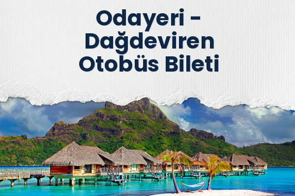 Odayeri → Dağdeviren Otobüs Bileti