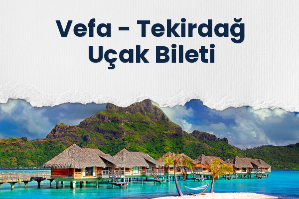 Vefa → Tekirdağ Uçak Bileti